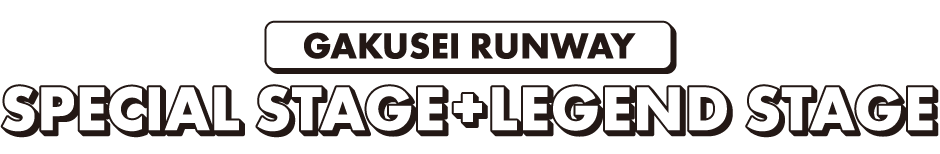 GAKUSEI RUNWAY