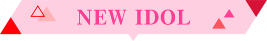 NEW IDOL