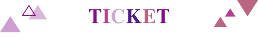 TICKET